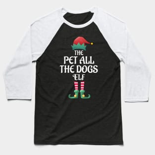 The Dog Lover Christmas Elf Matching Pajama Family Party Gift Baseball T-Shirt